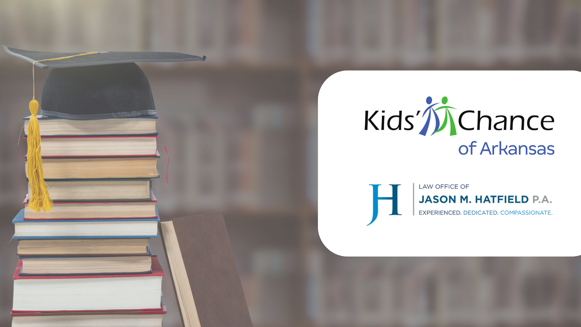 Supporting Our Community: Law Office of Jason M. Hatfield, P.A. Champions Kids’ Chance of Arkansas Scholarships